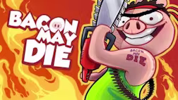 Bacon May Die