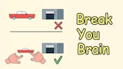 Brake Your Brain