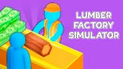 Lumber Factory Simulator