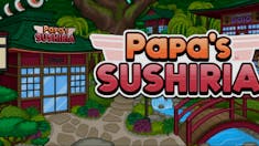Papa's Sushiria