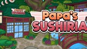 Papa's Sushiria