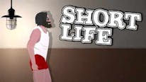 Short Life