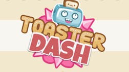 Toaster Dash