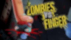 Zombies vs Finger